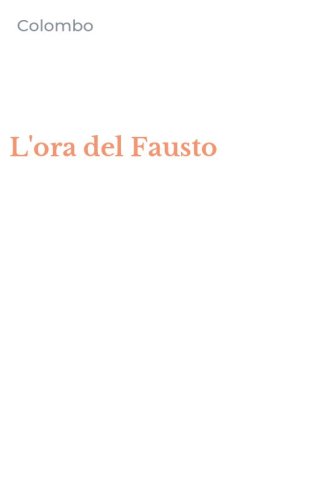 L'ora del Fausto
