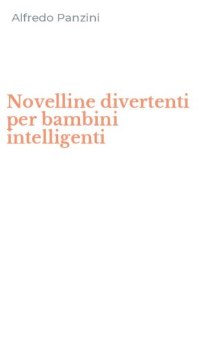 Novelline divertenti per bambini intelligenti