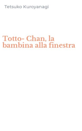 Totto-Chan, la bambina alla finestra