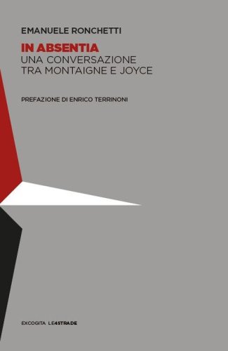 In absentia. Una conversazione tra Montaigne e Joyce