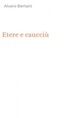 Etere e caucci&ugrave;