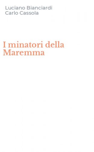 I minatori della Maremma
