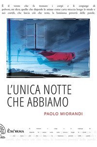 L'unica notte che abbiamo