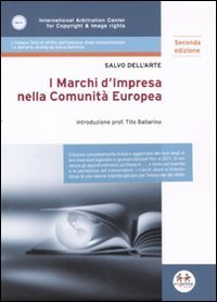 I marchi d'impresa nella Comunit&agrave; europea