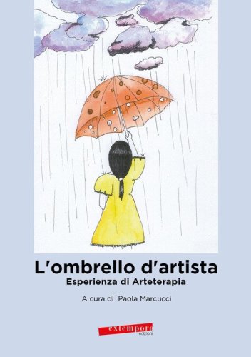 L'ombrello d'artista. Esperienza di Aarteterapia