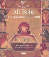 Al&igrave; Bab&agrave; e i quaranta ladroni