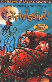 Cattivissimi!