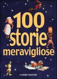 Cento storie meravigliose