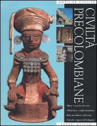 Civilt&agrave; precolombiane