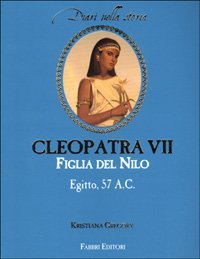 Cleopatra VII figlia del Nilo. Egitto, 57 a. C.