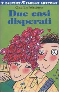 Due casi disperati