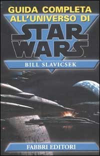 Guida completa all'universo di Star Wars