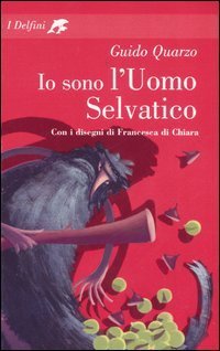 Io sono l'Uomo Selvatico