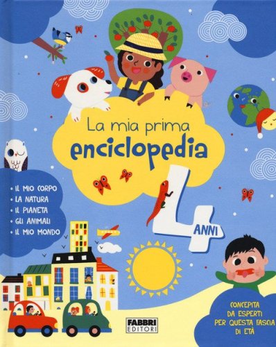 La mia prima enciclopedia. 4 anni