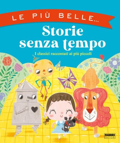 Le pi&ugrave; belle... storie senza tempo