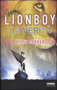 Lionboy. La verit&agrave;