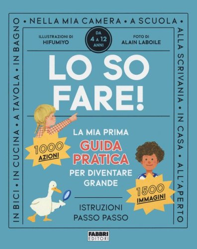 Lo so fare! La prima guida pratica per diventare grande