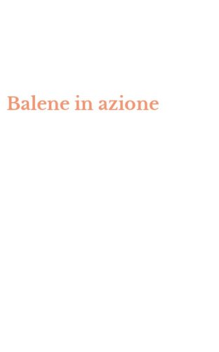 Balene in azione