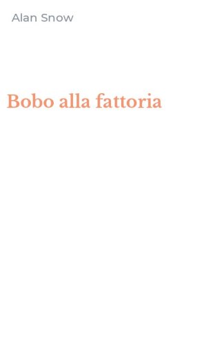 Bobo alla fattoria