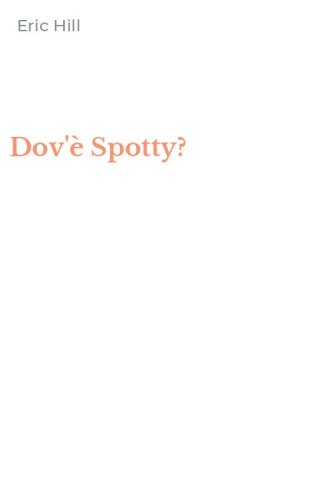 Dov'&egrave; Spotty?