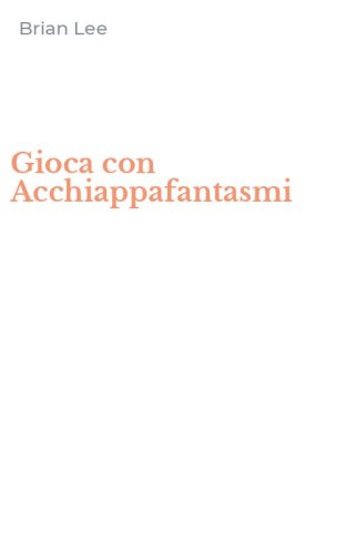 Gioca con Acchiappafantasmi