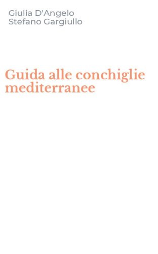 Guida alle conchiglie mediterranee
