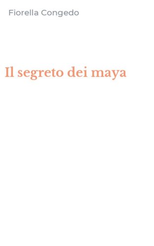 Il segreto dei maya