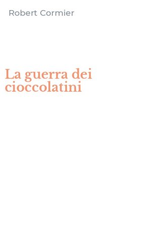 La guerra dei cioccolatini