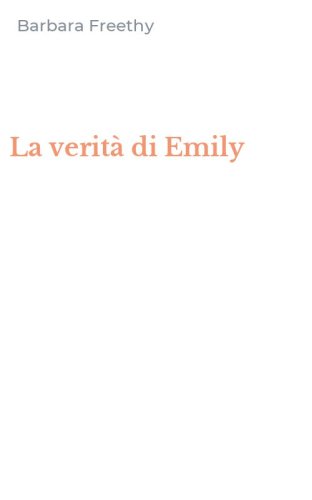 La verit&agrave; di Emily