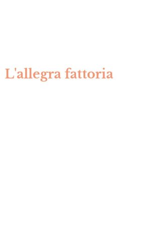 L'allegra fattoria
