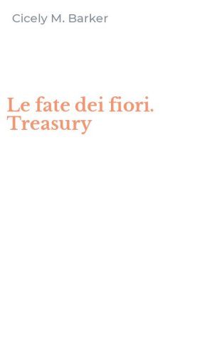 Le fate dei fiori. Treasury