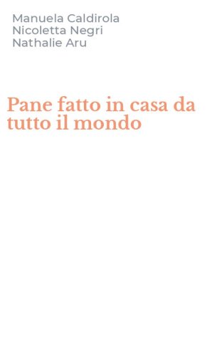 Pane fatto in casa da tutto il mondo