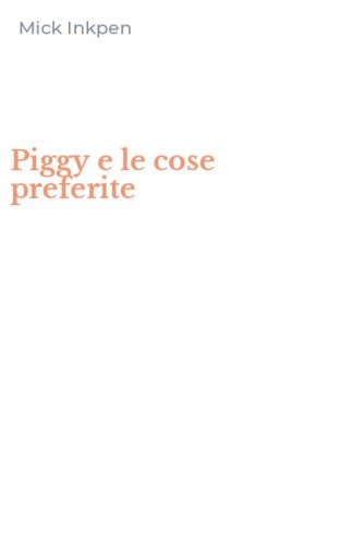 Piggy e le cose preferite