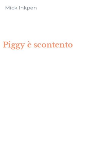 Piggy &egrave; scontento