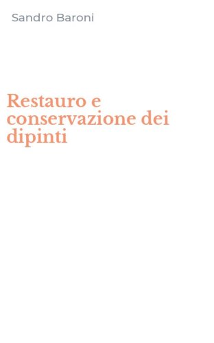Restauro e conservazione dei dipinti