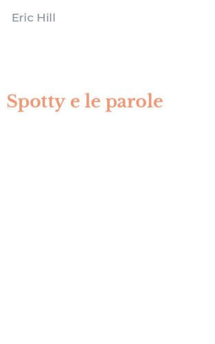 Spotty e le parole