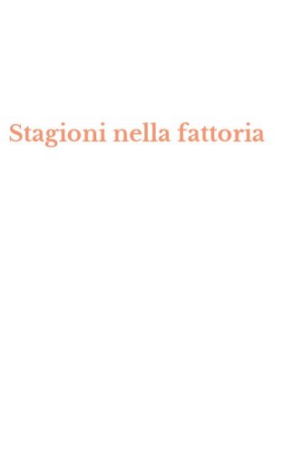 Stagioni nella fattoria