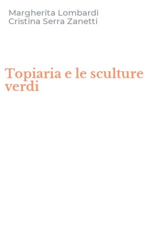 Topiaria e le sculture verdi