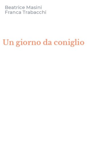 Un giorno da coniglio