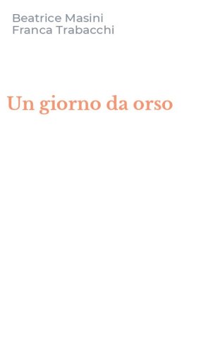 Un giorno da orso