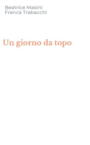 Un giorno da topo