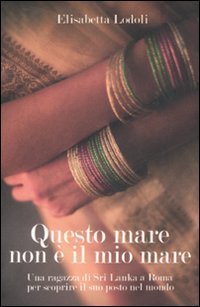Questo mare non &egrave; il mio mare