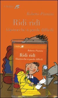 Ridi rid&igrave;. Filastrocche di parole difficili