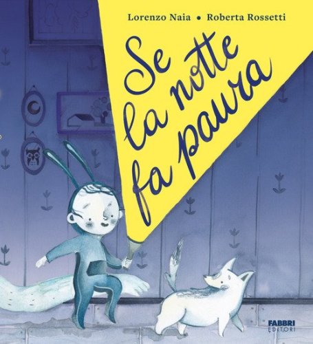 Se la notte fa paura