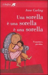 Una sorella &egrave; una sorella &egrave; una sorella