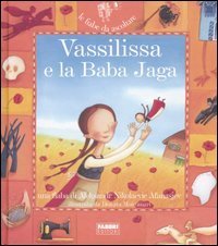 Vassilissa e la Baba Jaga