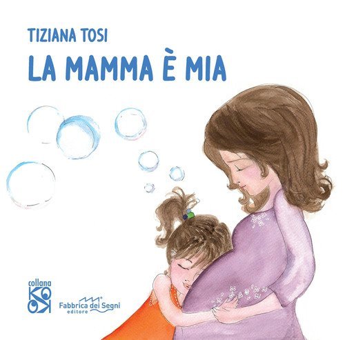 La mamma &egrave; mia