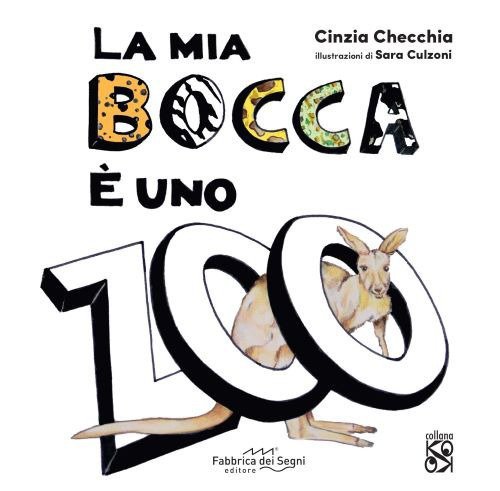 La mia bocca &egrave; uno zoo