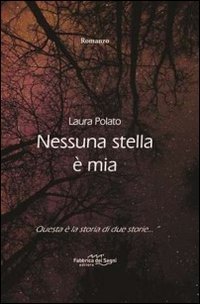 Nessuna stella &egrave; mia