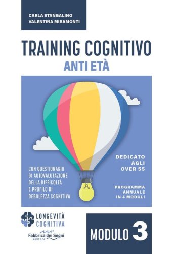 Training cognitivo anti-et&agrave;